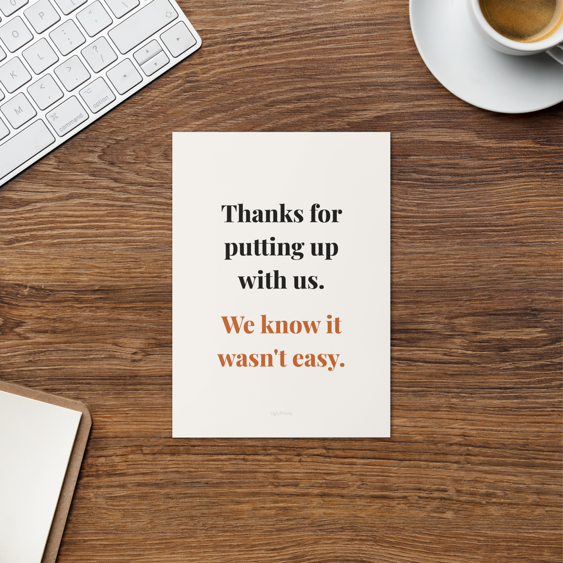 Thanks for Putting Up With Us funny Mothers Day card on wooden surface with coffee