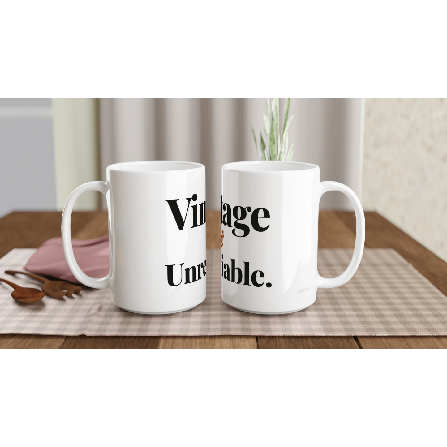 Vintage And Unreliable funny birthday mugs on table with flowers lifestyle setting