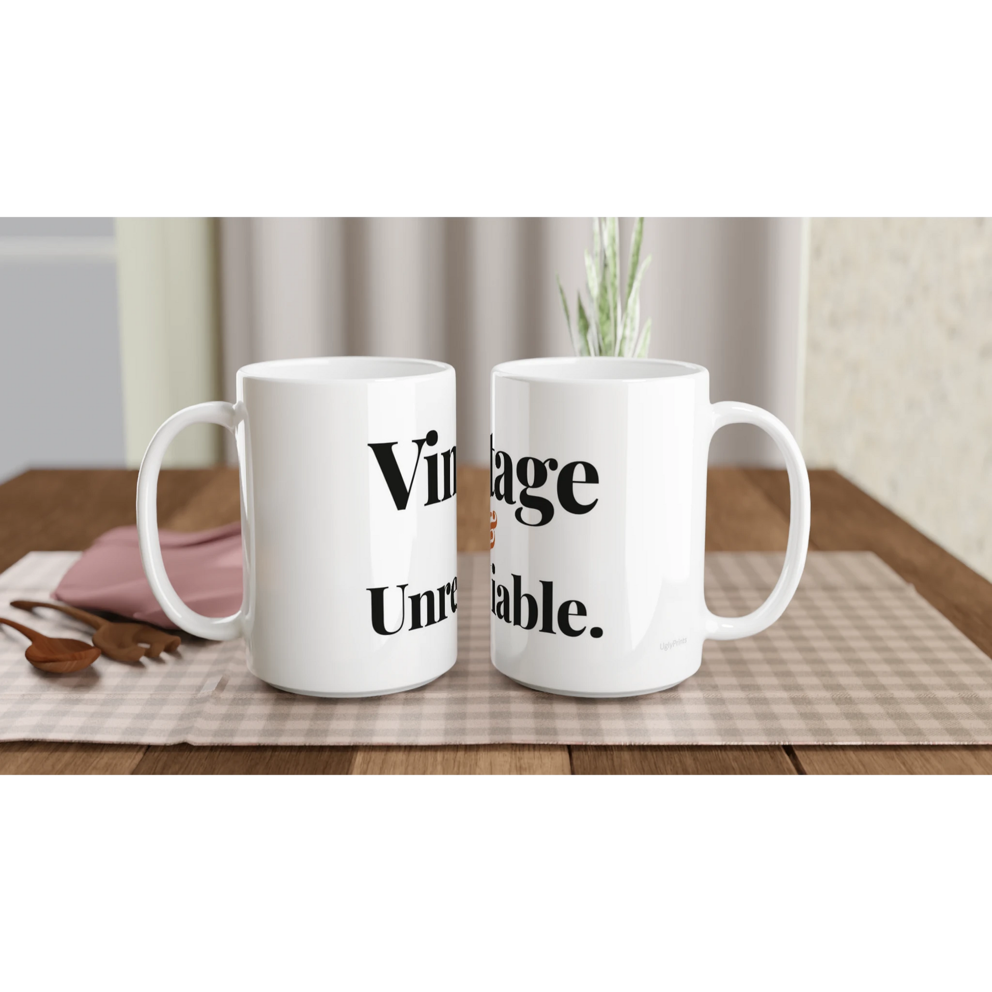Vintage And Unreliable funny birthday mugs on table with flowers lifestyle setting